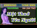 Karaoke: Một Thuở Yêu Người (Tone Nam, Bossa Nova) 🎤