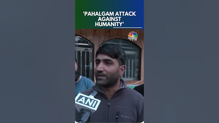 Pahalgam Terror Attack | This Is Against Humanity: Kashmiris Condemn Attack | N18S | CNBC TV18