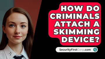 How Do Criminals Attach a Skimming Device? - SecurityFirstCorp.com