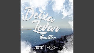 Video thumbnail of "3030 - Deixa Levar (Acústico)"