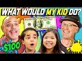 CAN PARENTS GUESS WHAT THEIR KID DOES WITH $100? Ep. #1