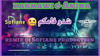 karmawi & Amina (chado famkom) remix dj Sofiane production