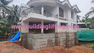 House Lifting and shifting for stilt parking under constructed house 9441770000