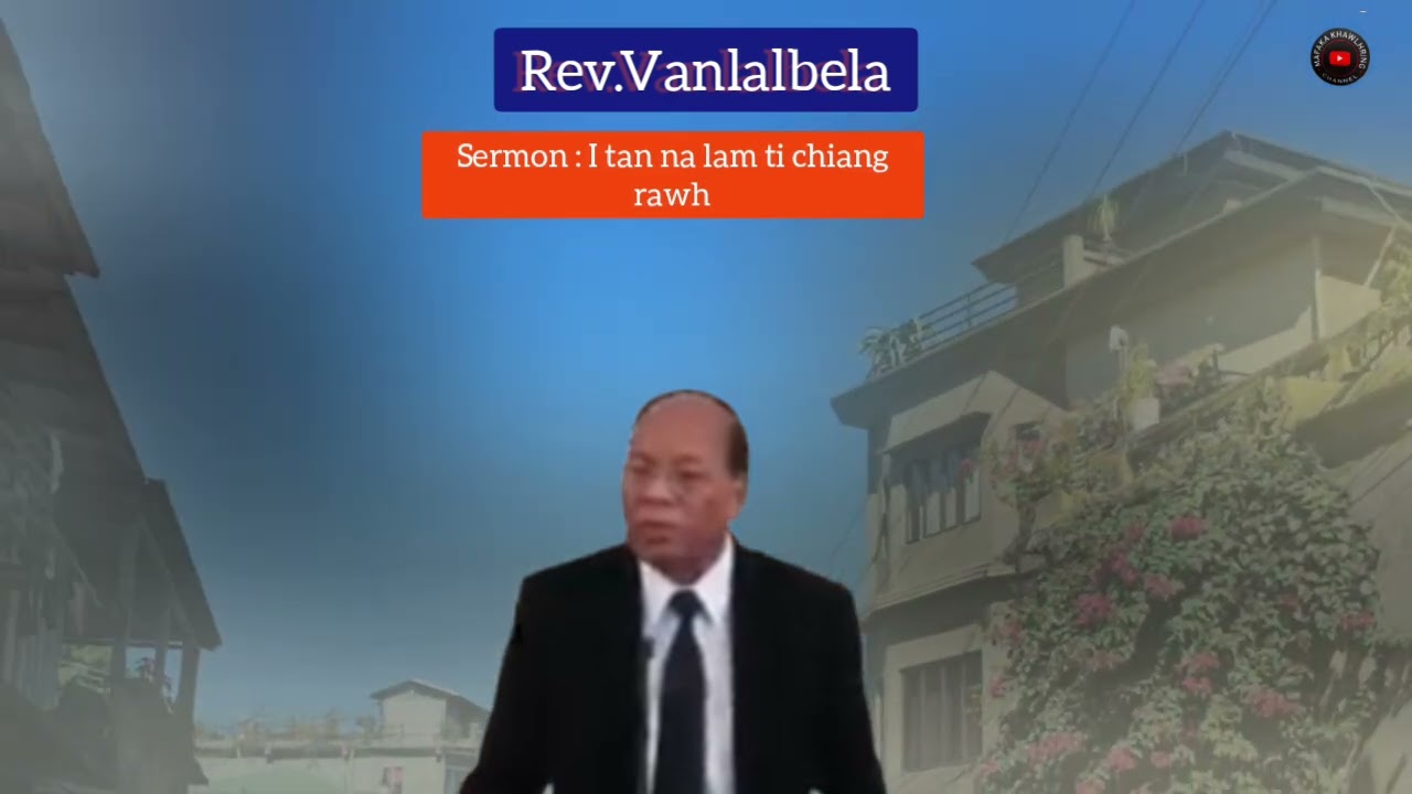 Nitin kan nun ah tu lam tang nge kan nih? Kan tan lam hre turin ngaithla teh le