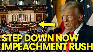 BREAKING Congress DEMANDS Trump STEP DOWN as Impeachment Papers RUSH IN