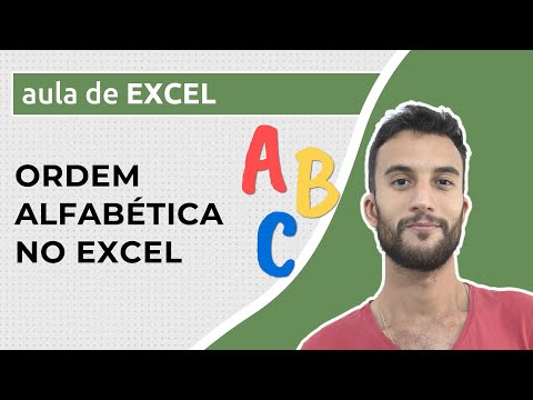 Vídeo: No Excel, como você classifica em ordem alfabética?