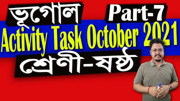 Class 6 Geography Part 7 Model Activity Task October 2021 | Class 6 Activity Task Geography Part 7