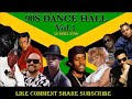 Old school 90s dancehall mixbeeniemanbountyseanpaulmad cobramrvagasshaggyspraggabenz lots mor