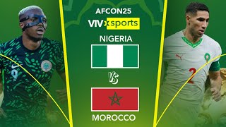 Nigeria v Morocco - AFCON25 Live Watchalong