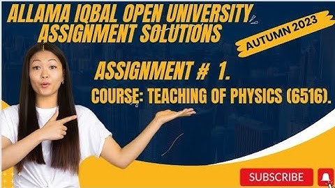 code 6516|AIOU SOLVED ASSIGNMENT#1|Aiou|Autumn 2023|Teaching of physics  |B.A, M.A|#2023