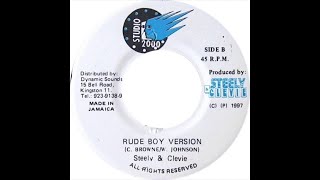 Steely And Clevie - Rude Boy Life (Version) (1997) {Studio 2000}