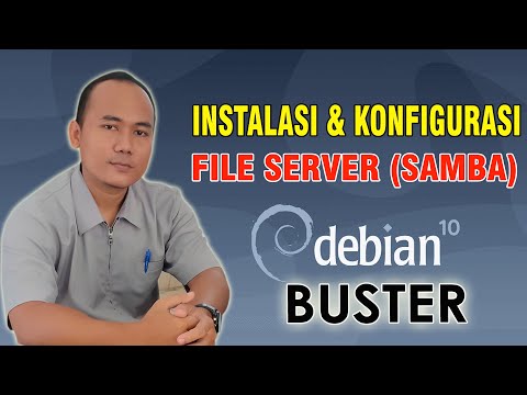 Instalasi dan Konfigurasi File Server (Samba) Pada Debian 10 Buster