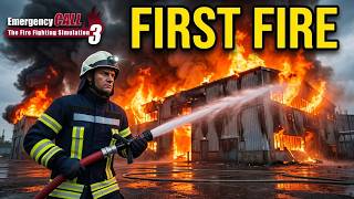 Emergency Call - The Firefighting Simulation 3 EARLY ACCESS Ep 1: Shift # 1