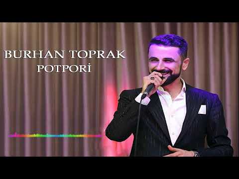 Burhan Toprak -  Potpori 2019