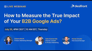 How to track the impact of B2B Google Ads with Leadfeeder