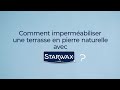 Imperméabilisant eau et graisses pour toitures, murs et sols extérieurs Starwax 1L