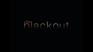 THE BLACKOUT