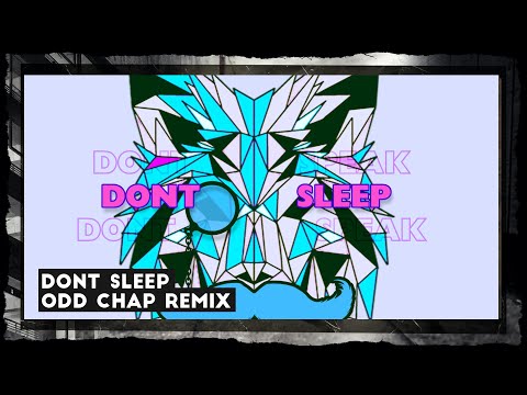 Psychowolf - Don't Sleep (Odd Chap Remix)