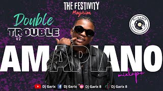 Download Lagu AMAPIANO DOUBLE TROUBLE V2 BY DJ GARIX -The festivity Magician. MP3