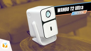 Wanbo T2 Ultra Review