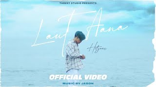 HITZONE - LAUT AANA  (PROD BY JASON)  OFFICIAL MUSIC VIDEO 2023
