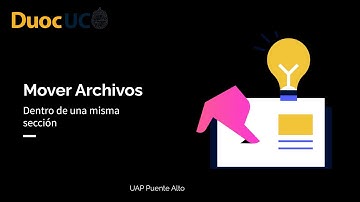 AVA - Cómo mover archivos de una carpeta a otra [UAP Duoc PA]