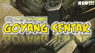 GOYANG SENTAK🌴 Rizal Rmxr - Remix 2024
