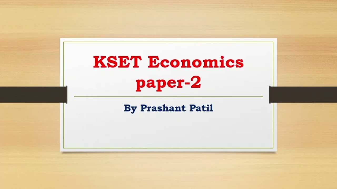 KSET 2020 Economics Paper 2 Solved  | KSET Preparation by Prashant | PART-1