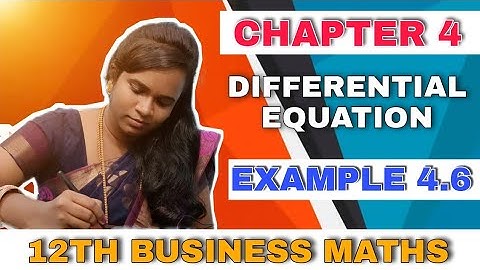 12th business maths / chapter 4 / differential equation / example 4.6
