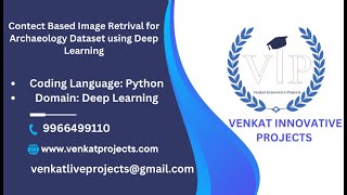 Content Based Image Retrieval for Archaeology Dataset using Deep Learning || VIP || Hyderabad