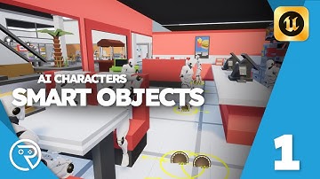 Mastering Smart Objects in Unreal Engine 5 - Part 1: Setup & Fundamentals