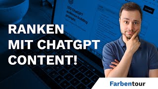 ChatGPT-Content &amp; SEO: Das ist für gute Rankings zu beachten