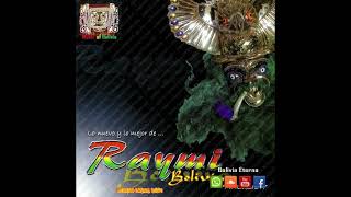 Video thumbnail of "Raymi Bolivia Mi ilusion"