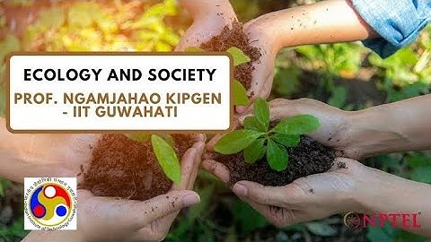 Ecology and Society | Week 7 Quiz | Assignment 7 Solution | NPTEL 2022 | SWAYAM