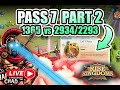 Pass 7 Part 2 Live! 1365 v 2934/2293 - Rise of Kingdoms