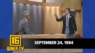 Newswatch 16 For September 24, 1984 From The Wnep Archives