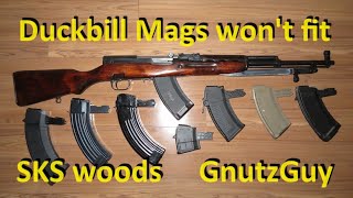 WTH!!! Duckbill mag won't fit SKS wood stock. Chinese, Russian, Yugo. Magazine