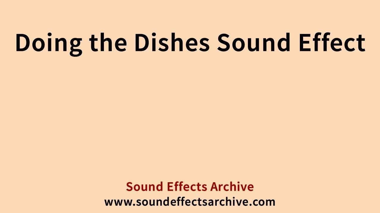 Doing the Dishes Sound Effect Royalty Free YouTube