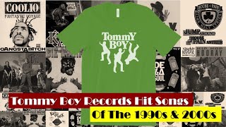 Tommy Boy Records Hit Songs of The 1990s & 2000s (Coolio, Naughty by Nature, Apache, Biz Markie, K7)