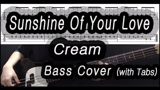 Video thumbnail of "Cream - Sunshine of your love (Bass cover with tabs 004)"