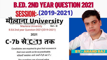 Maulana University B.Ed.2nd year Question 2021।। MMHAPU B.Ed.2nd year Question 2019-2021।।