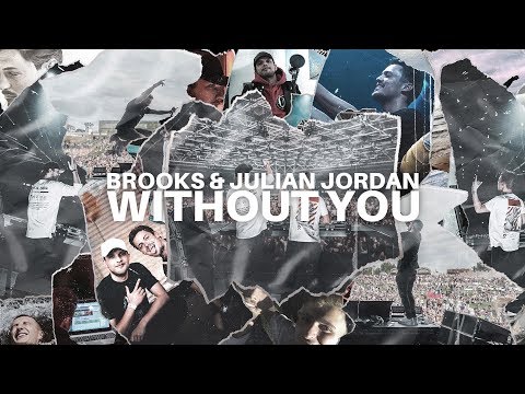 Brooks & Julian Jordan - Without You