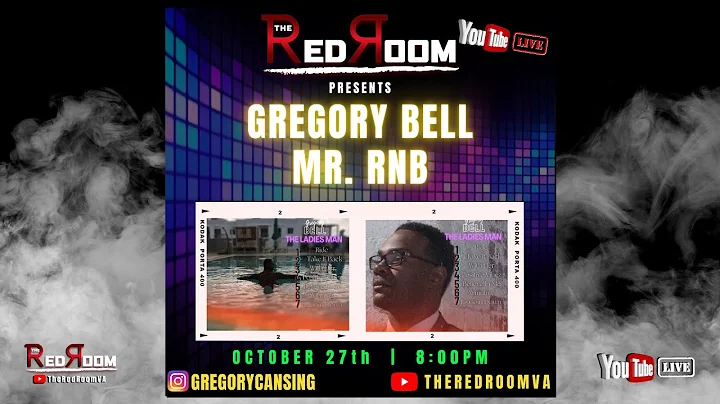 THE REDROOM PRESENTS GREGORY BELL MR. RNB!!!