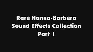 Rare Hanna Barbera Sfx Collection Part 1