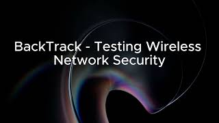 BackTrack   Testing Wireless Network Security - The GPT Podcast