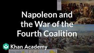 Napoleon and the War of the Fourth Coalition