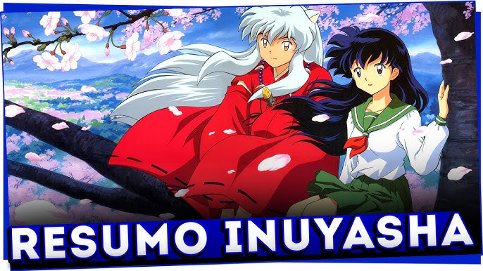 InuYasha  Três primeiras temporadas chegam ao catálogo da Netflix