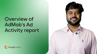 Overview of AdMob's Ad Activity report