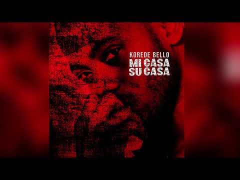 Korede Bello - Mi Casa Su Casa (Official Audio)