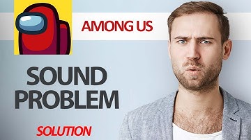 How To Fix Among Us Game App Sound Problem | Step By Step